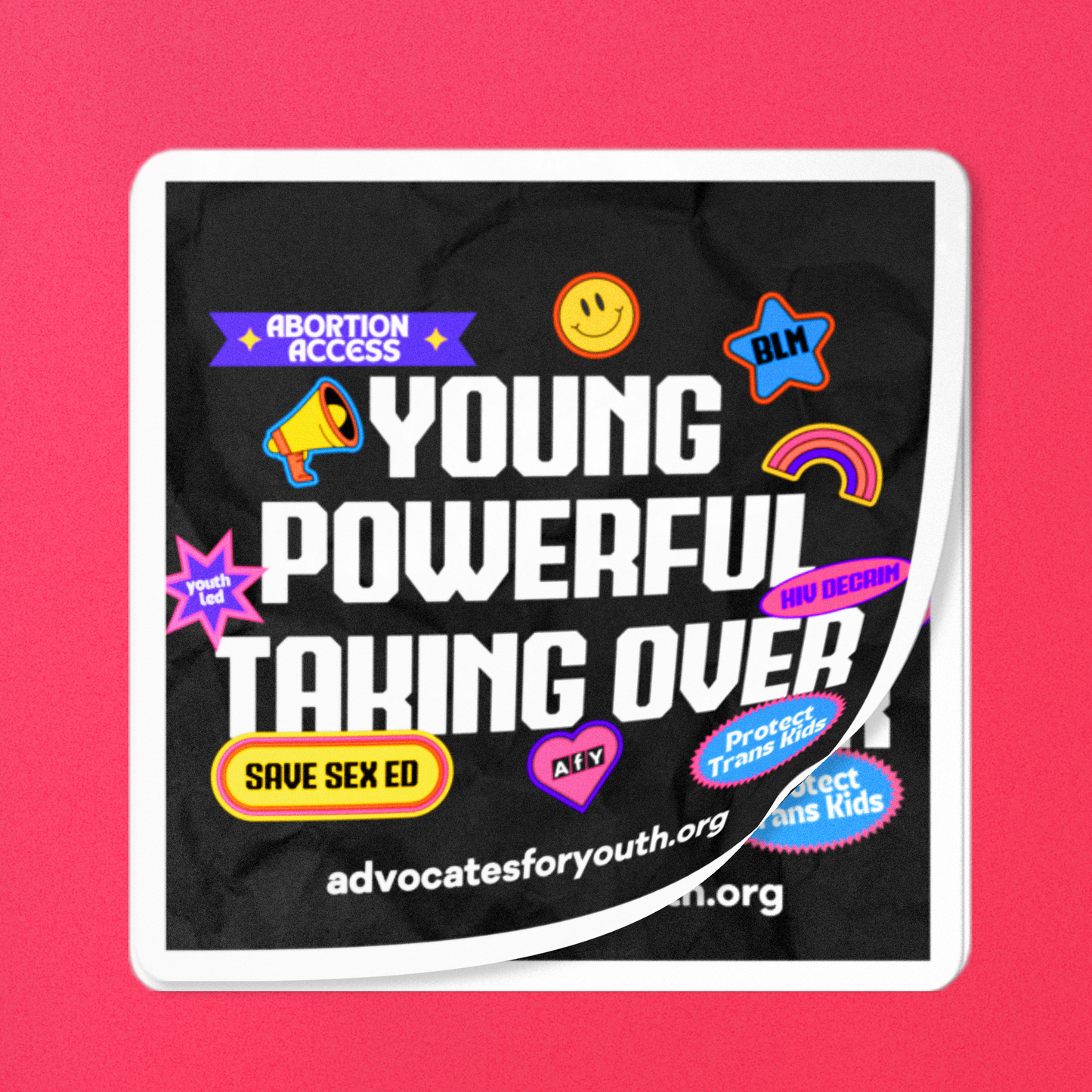 Young. Powerful. Taking Over. Sticker