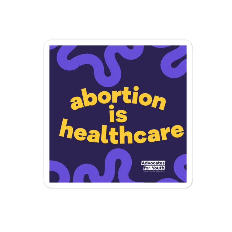 abortion is healthcare sticker