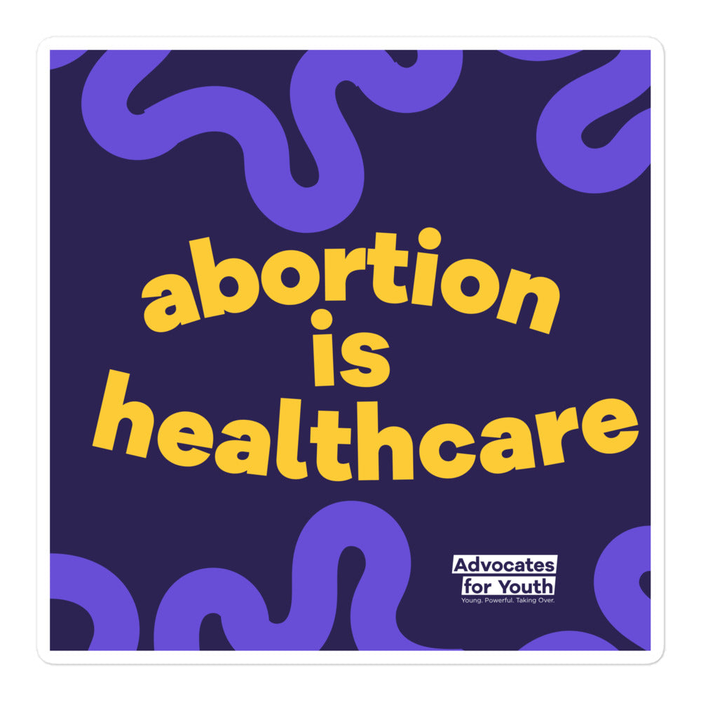 abortion is healthcare sticker
