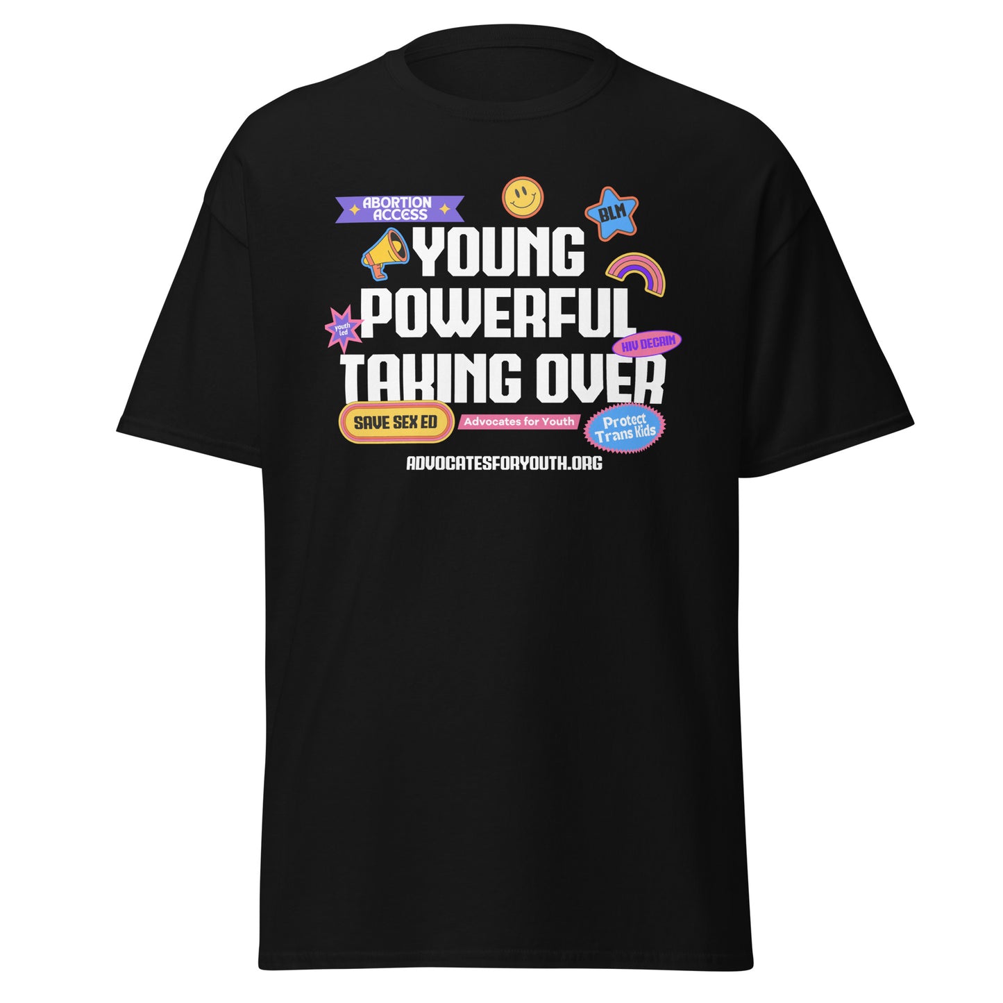 Young. Powerful. Taking Over Tee